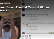Hukum Tanam Rambut Menurut Ulama Indonesia